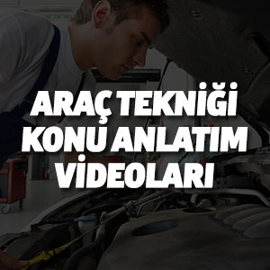 Araç Tekniği Konu Anlatım Videoları